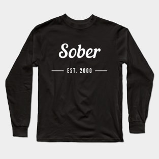 Sober Since 2000 - Staying Sober Drug Addiction Long Sleeve T-Shirt